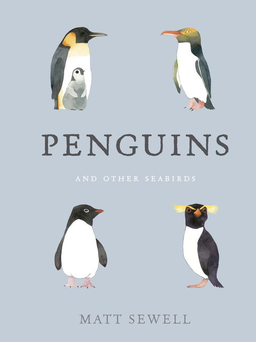 Title details for Penguins and Other Seabirds by Matt Sewell - Available